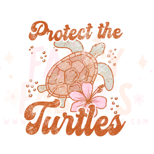 Protect The Turtles | DTF Transfer | Ready To Ship