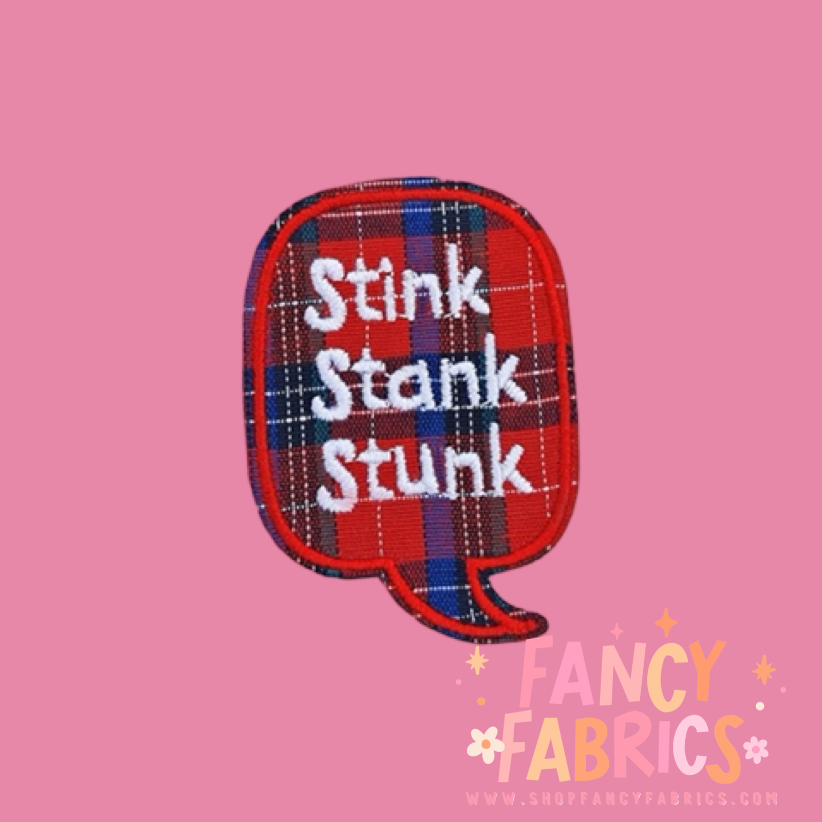 Stink Stank Stunk | Iron On Patch