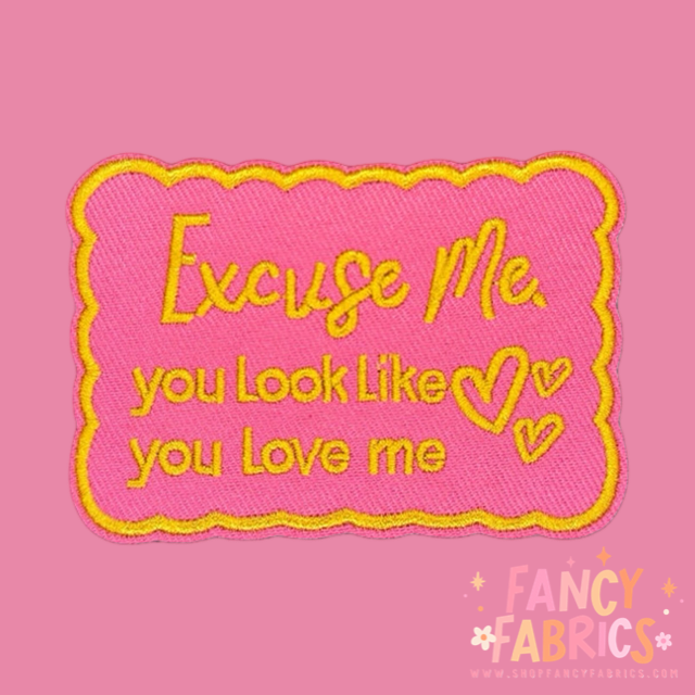Excuse Me | Iron On Patch
