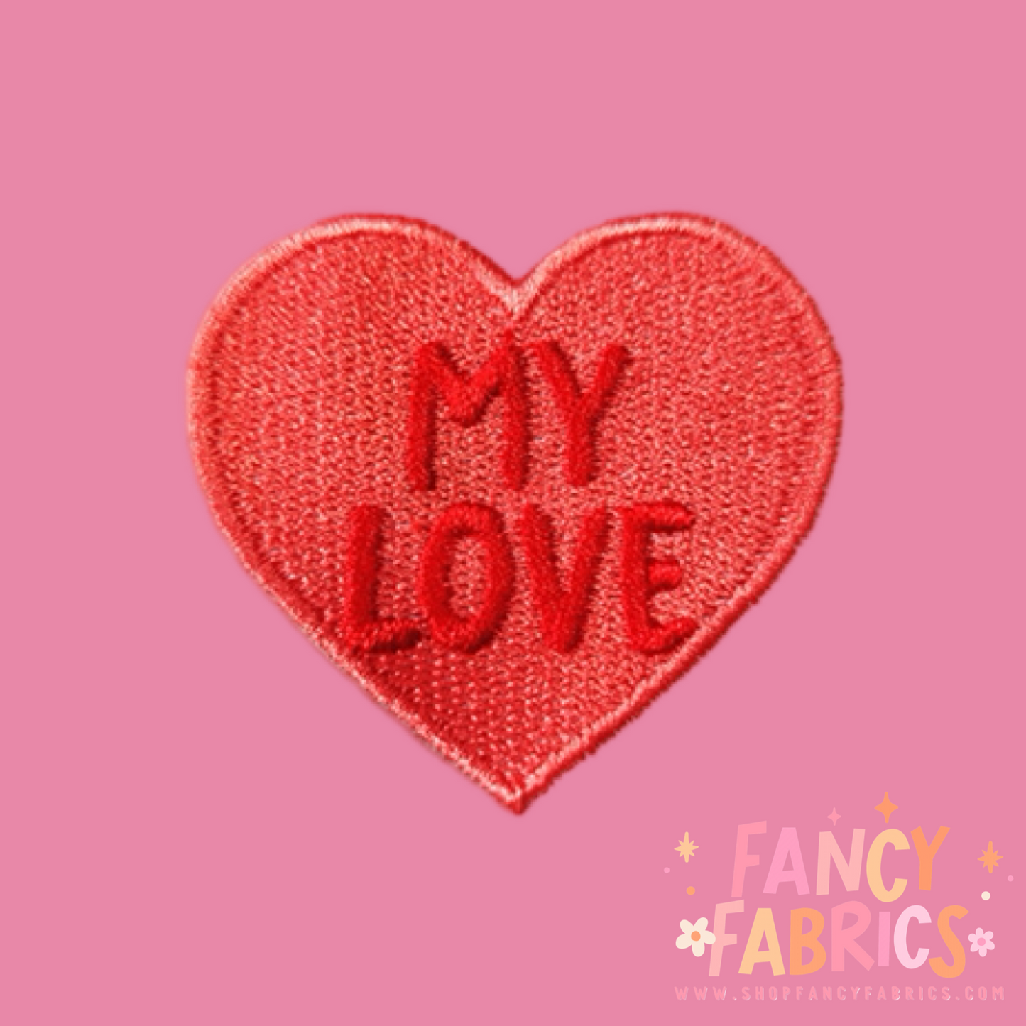 My Love | Iron On Patch