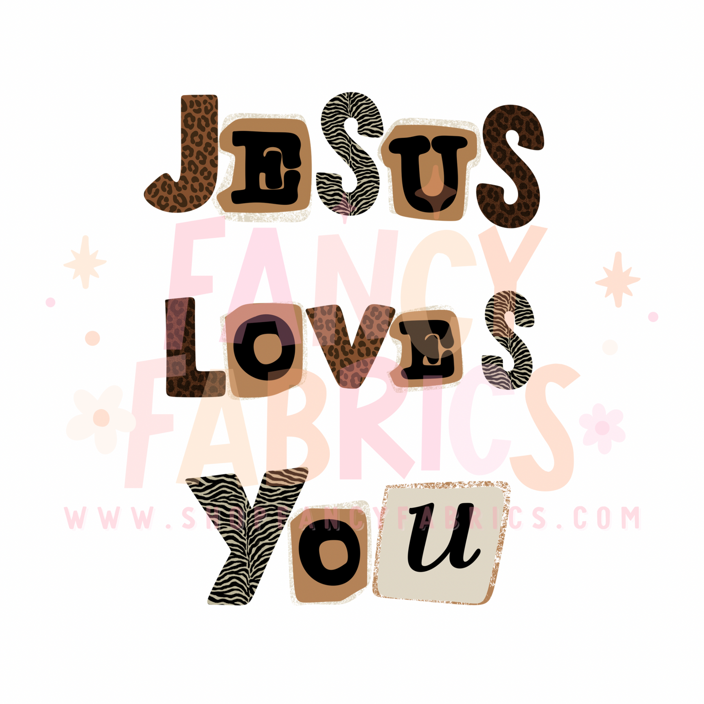 Jesus Loves You (Leopard) | Child Size | DTF Transfer
