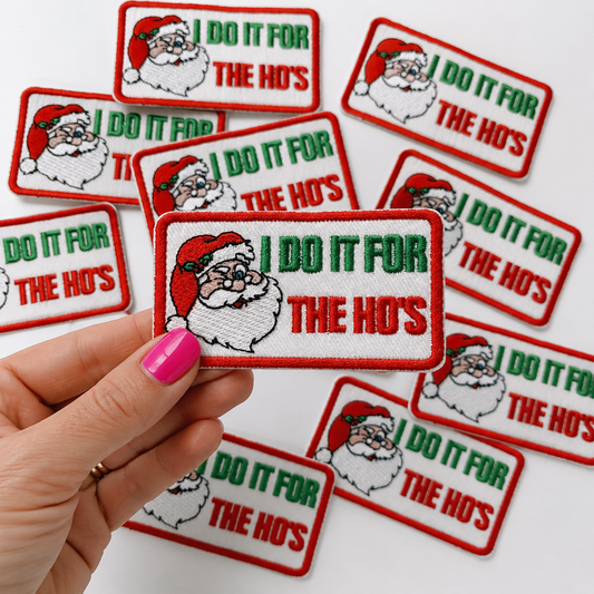 For The Ho's | Iron On Patch
