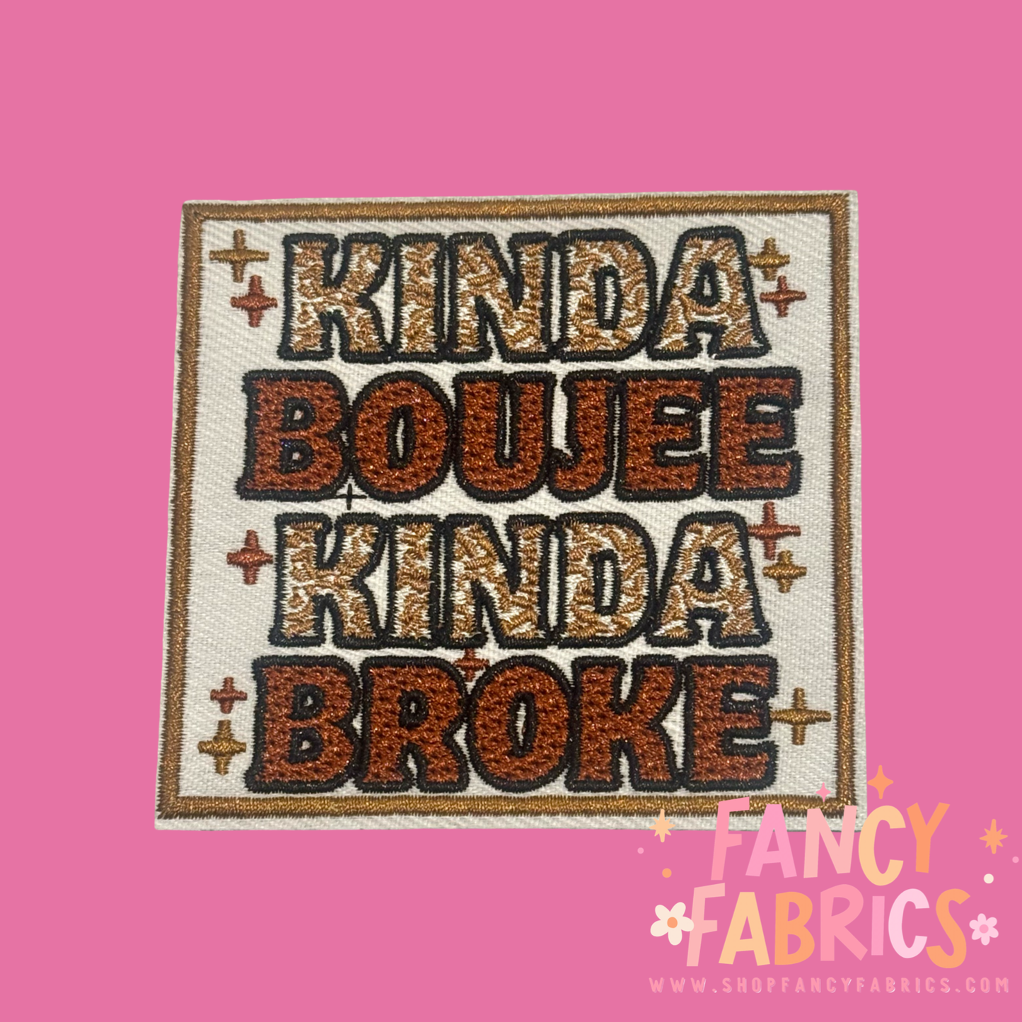 Kinda Boujee | Iron On Patch
