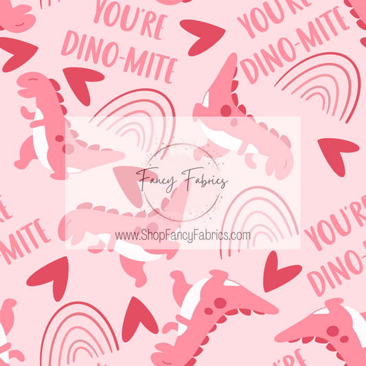 You're Dino-Mite (Pink) | PREORDER | By The Yard