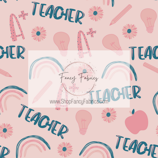 A+ Teacher | PREORDER | By The Yard