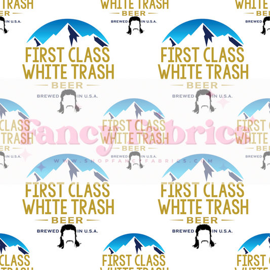 First Class White Trash | PREORDER | By The Yard